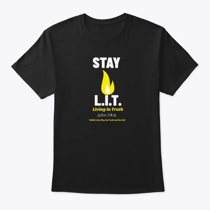 STAY LIT 4 JESUS