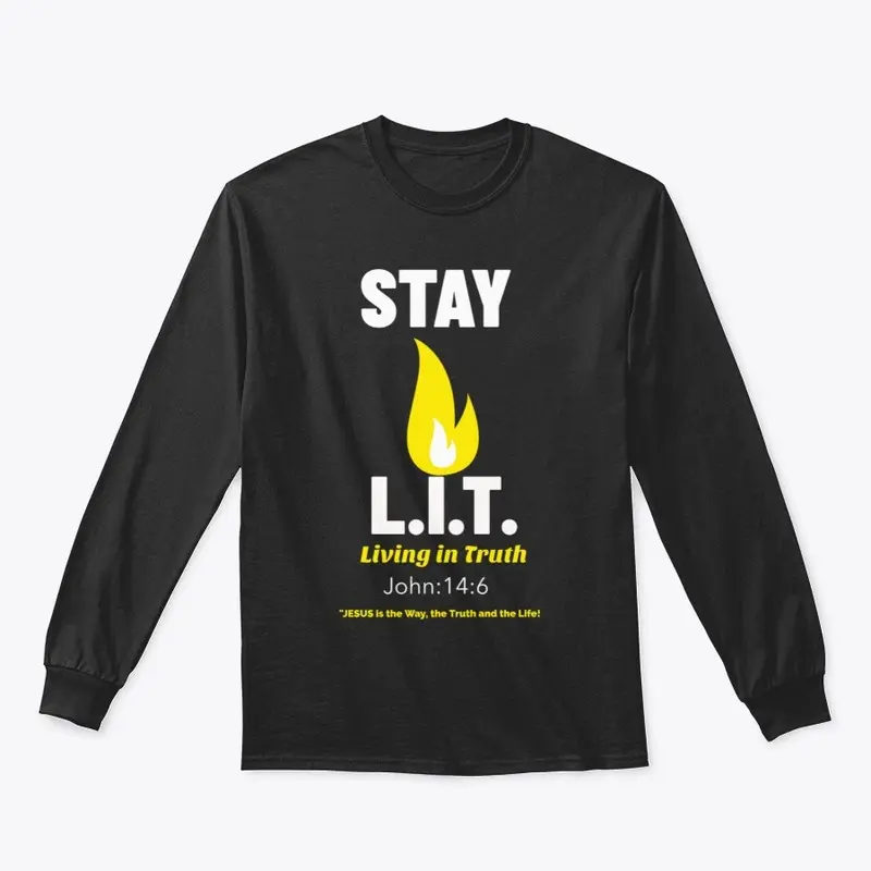 STAY LIT 4 JESUS